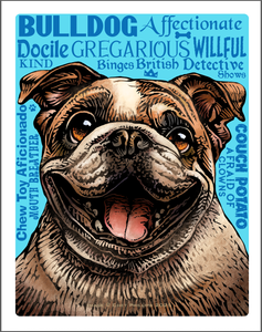 Bulldog 11 x 14 Print- Good Dog A'Mighty series