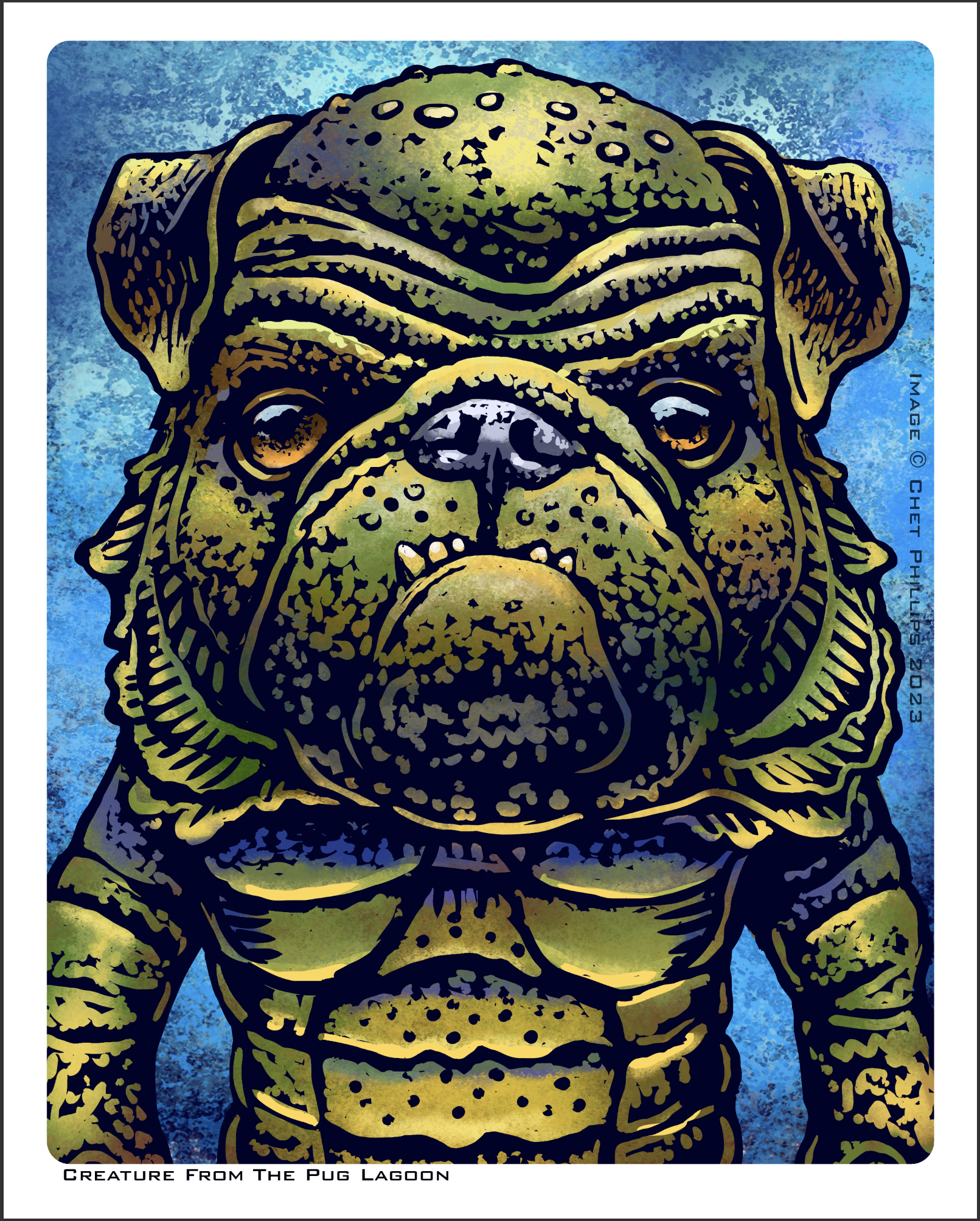 Pug Creature Classic Monsters- Creature From the Pug Lagoon- 8 x 10 signed print ...