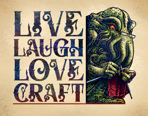 Live, Laugh, Love, Craft- 11 x 14 signed print
