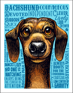Dachshund- 11 x 14 Print- Good Dog A'Mighty series