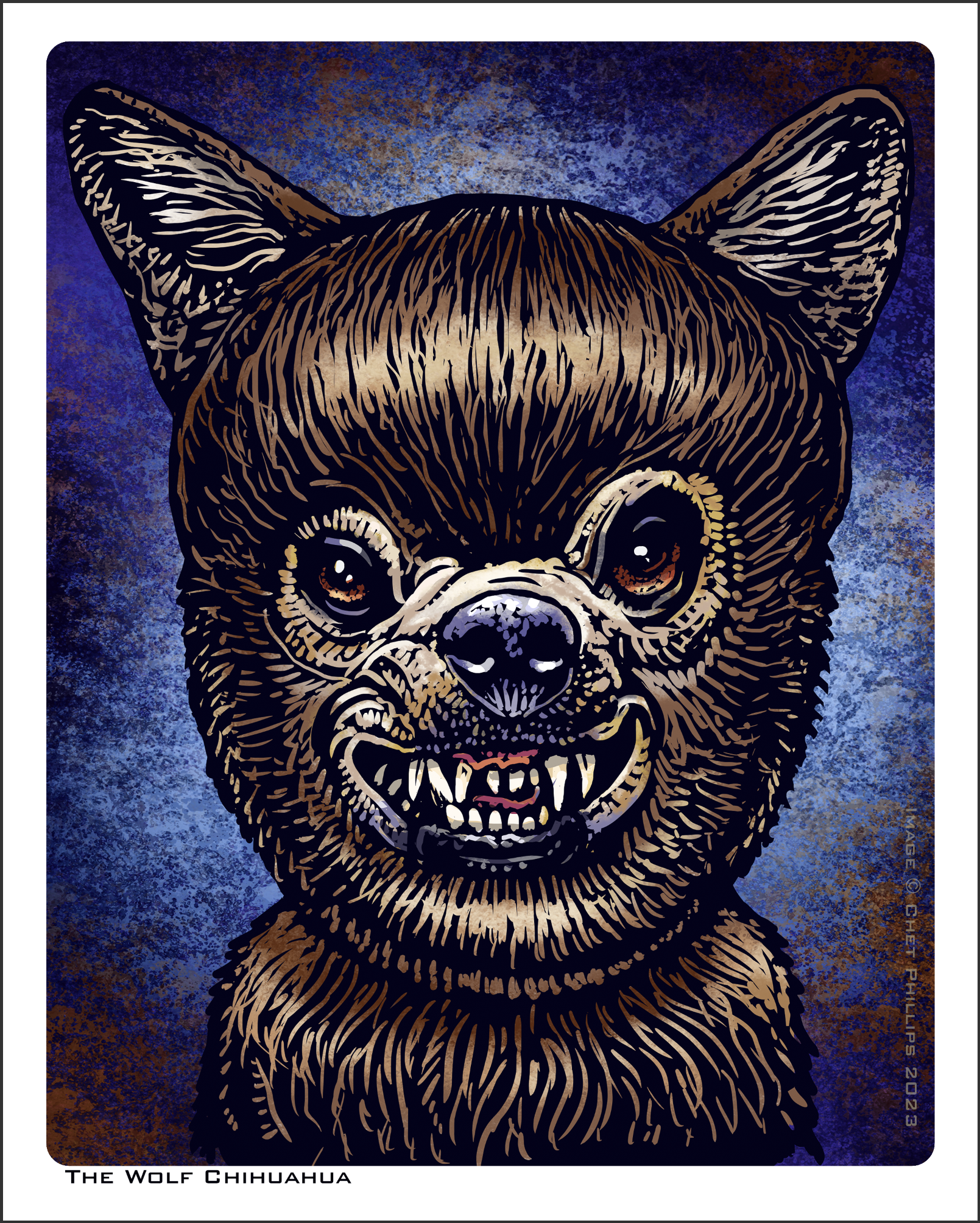 Classic Monsters- The Wolf Chihuahua- 8 x 10 signed print