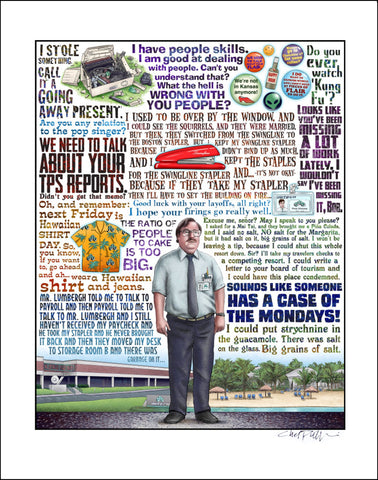 Office Space Tribute- 11" x 14" print