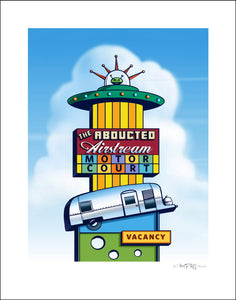 Abducted Airstream Sign- 8" x 10" print