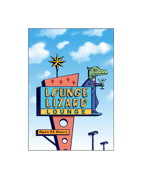 Lounge Lizard Sign- 8